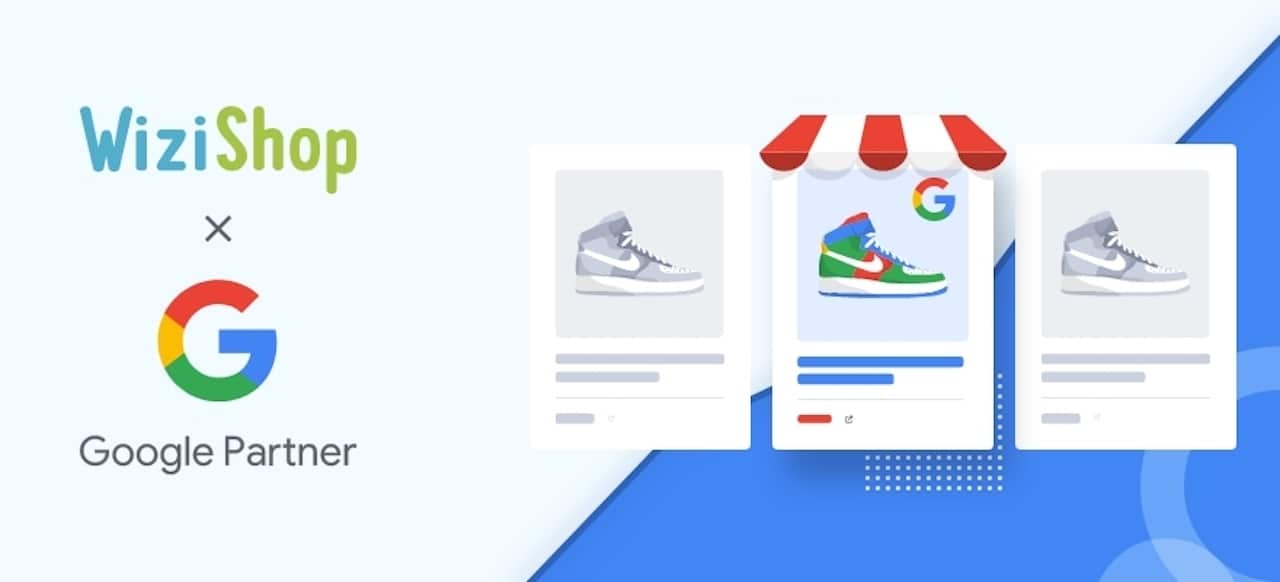 solution WiziShop Google Partner Google s'associe officiellement avec WiziShop